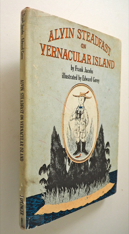 Alvin Steadfast on Vernacular Islandby: Jacobs, Frank