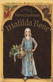 Matilda Bone (SIGNED COPY)by: Cushman, Karen