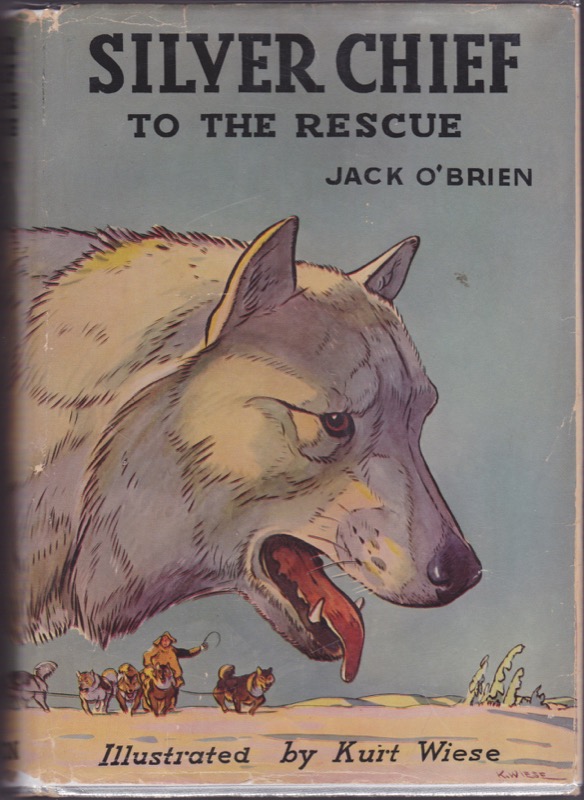 Silver Chief to the Rescueby: O'Brien, Jack