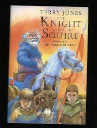 Knight and the Squire, Theby: Jones, Terry