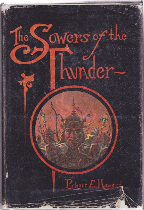 Sowers of the Thunder, The (SIGNED BY ILLUSTRATOR)by: Howard, Robert E.