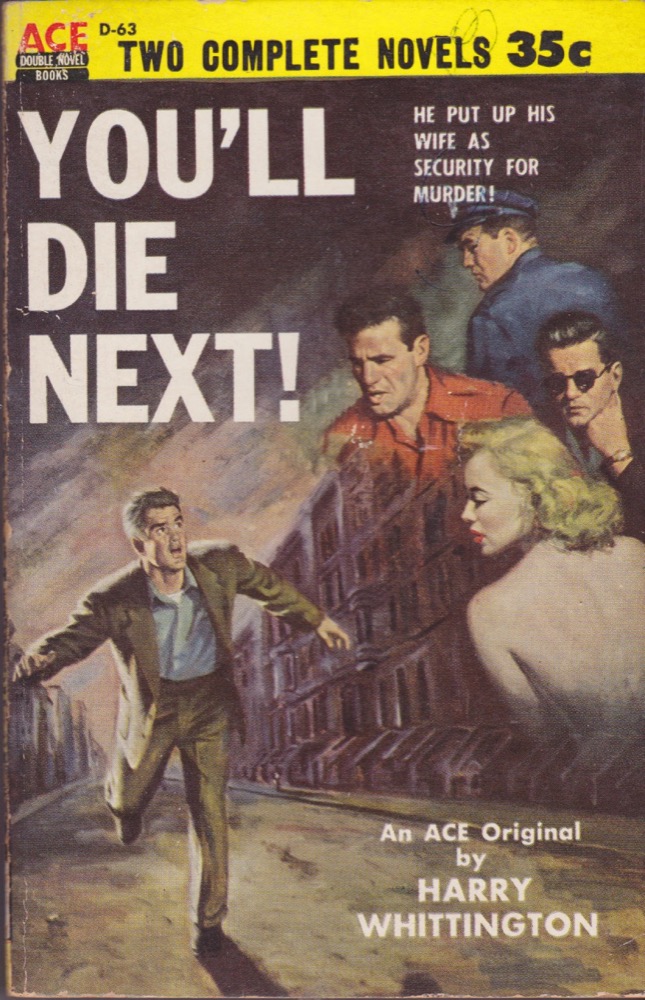 Drag The Dark/ You'll Die Next!by: Davis Frederick C./ Whittington Harry 