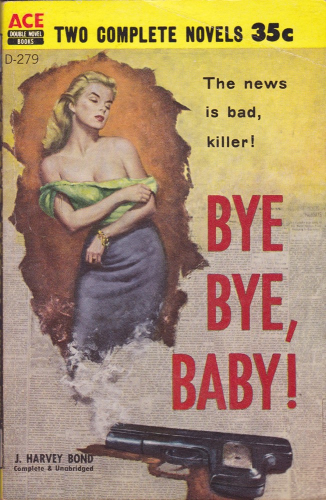 Murder Mutuel/Bye,Bye, Baby!by: McKnight, Bob And Bond, J. Harvey (Pseudonym Of Russell Robert Winterbotham)