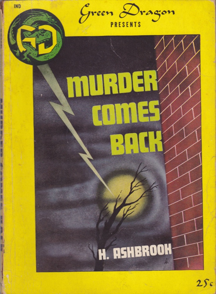 Murder Comes Backby: Ashbrook, H.
