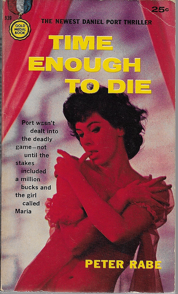 Time Enough to Dieby: Rabe, Peter