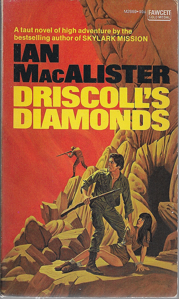 Driscoll's Diamondsby: MacAlister, Ian