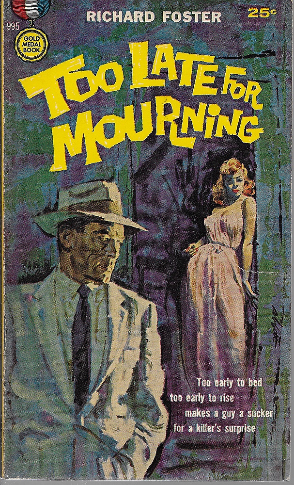 Too Late for Mourningby: Foster, Richard