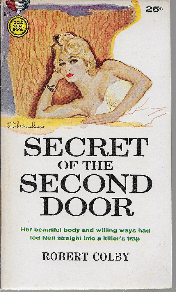 Secret of the Second Doorby: Colby, Robert 