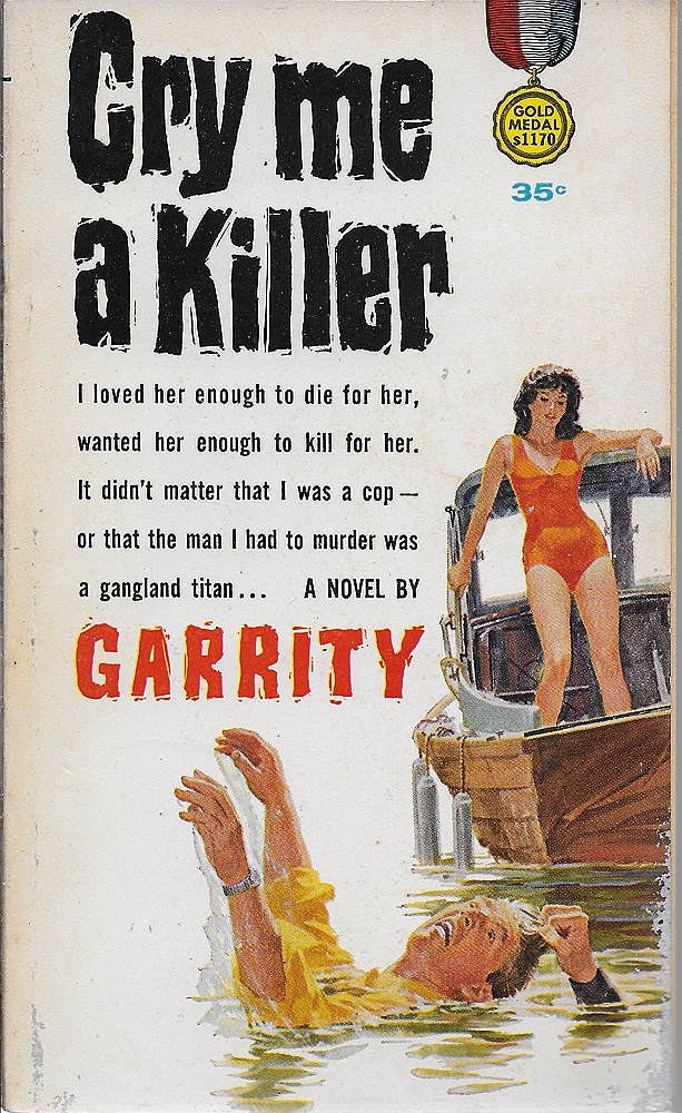 Cry Me a Killerby: Garrity-