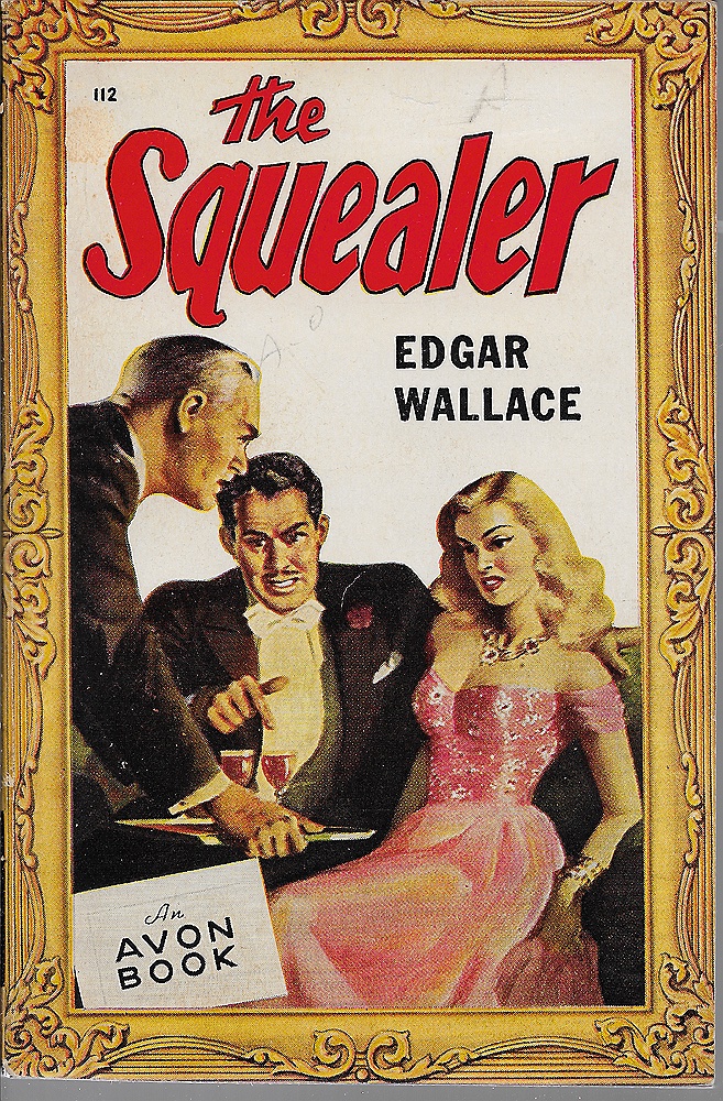 Squealer, Theby: Wallace, Edgar