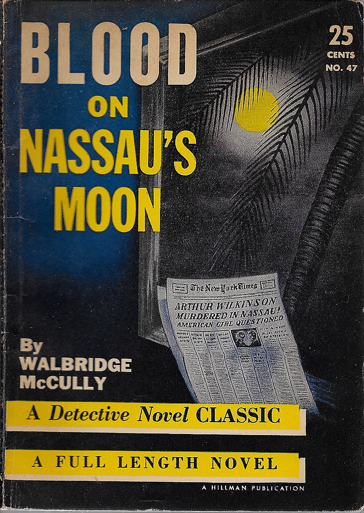 Blood on Nassau's Moonby: McCully, Walbridge