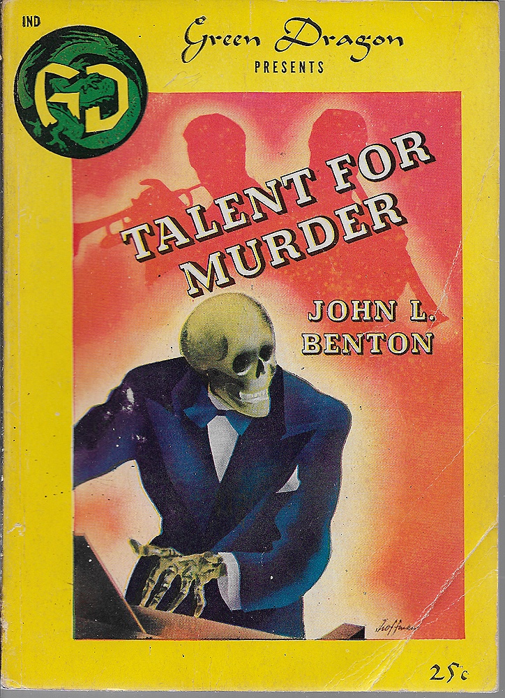 Talent for Murderby: Benton, John L.