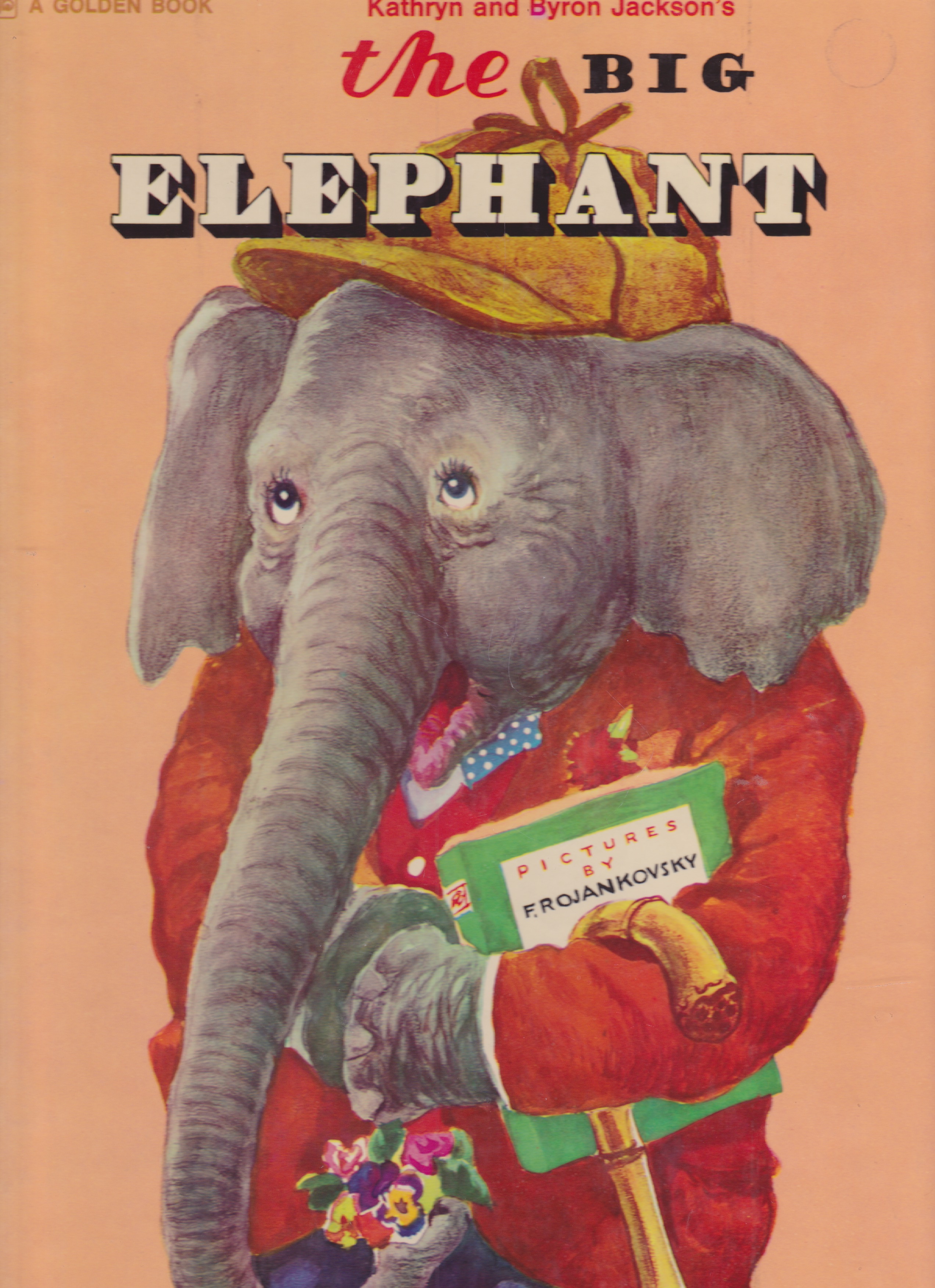 Big Elephant, Theby: Kathryn and Byron Jackson/ Feodor Rojankovsky.
