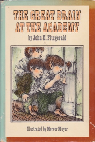 The Great Brain at the Academyby: John D. Fitzgerald