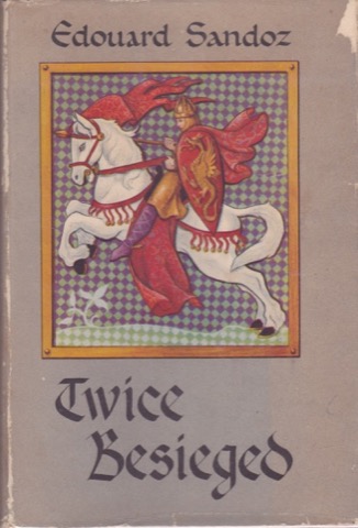 Twice Besiegedby: Sandoz, Edouard