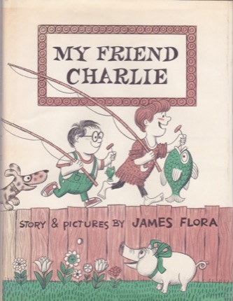 My Friend Charlie by: James Flora