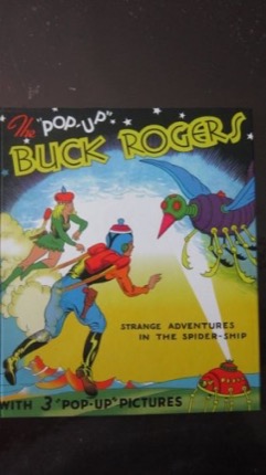 The Pop-Up Buck Rogers: Strange Adventures in the Spider-Shipby: Calkins, Dick