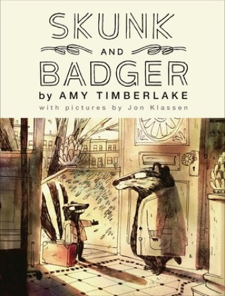 Skunk and Badgerby: Amy Timberlake /Jon Klassen (Illustrator)