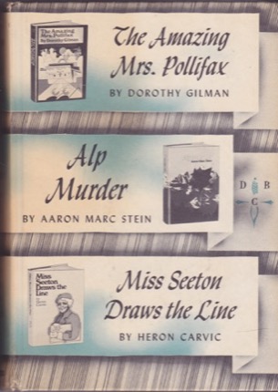 The Amazing Mrs. Pollifax/Alp Murder/Miss Seeton Draws the Lineby: Dorothy Gilman/Aaron Marc Stein/Heron Carvic