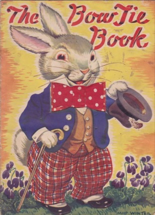The Bow Tie Book by: Milo Winter