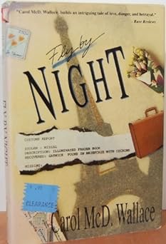 Fly By Night (INSCRIBED COPY)by: Wallace, Carol McD.