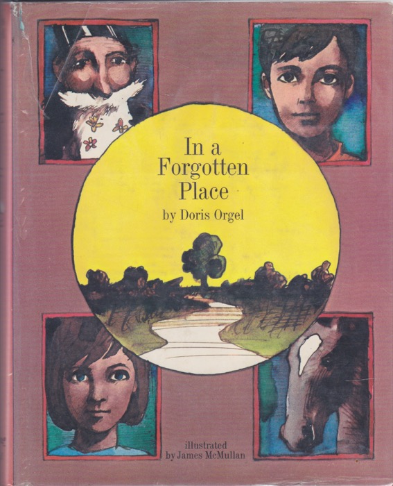 In A Forgotten Placeby: Orgel, Doris/James McMullan