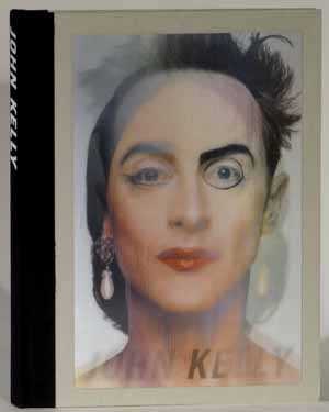 John Kellyby: Kelly John/ foreword by Patsy Tarr /Introduction by Philip Yenawine