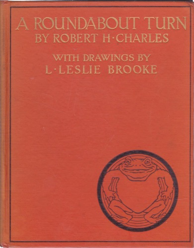 A Roundabout Turnby: Charles, Robert H./ Brooke, L. Leslie 