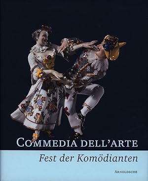 Commedia dell'arte. Fest der Komodiantenby: Reinhard Jansen