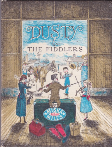 Dusty & The Fiddlers by: Miles, Miska/Erik Blegvad