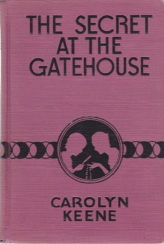 The Secret at the Gatehouse (The Dana Girls Mystery Stories) by: Keene, Carolyn