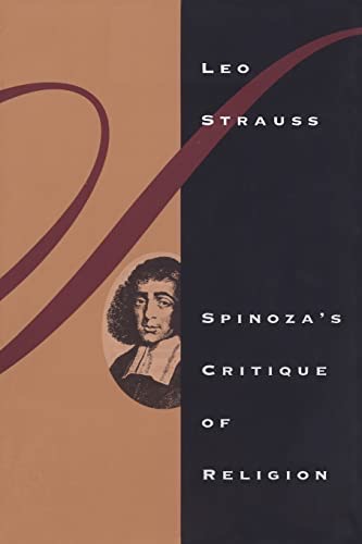Spinoza's Critique of Religionby: Strauss, Leo