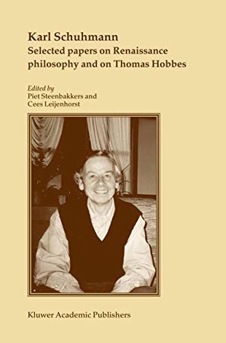 Selected Papers on Renaissance Philosophy and on Thomas Hobbesby: Hobbes, Thomas/Schuhmann, Karl