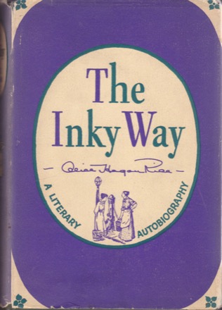 The Inky Way by: Rice, Alice Hegan