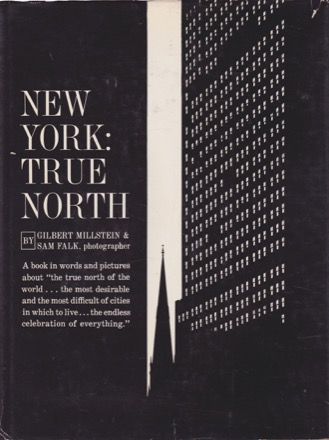 New York: True Northby: Gilbert Millstein/Sam Falk