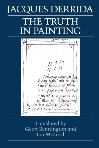 The Truth in Painting by: Derrida, Jacques