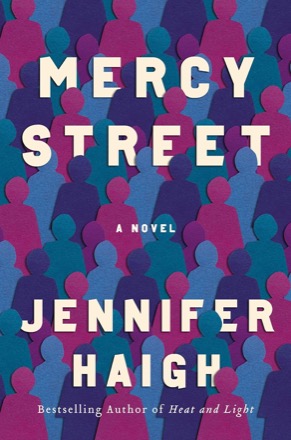 Mercy Street: A Novelby: Jennifer Haigh