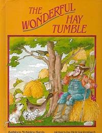 The Wonderful Hay Tumbleby: Kathleen McKinley Harris/Dick Gackenbach