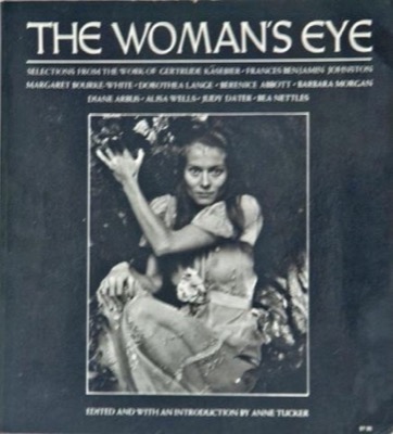 The Woman's Eyeby: Anne Tucker