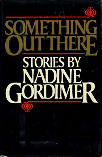 Something Out There: Storiesby: Gordimer, Nadine