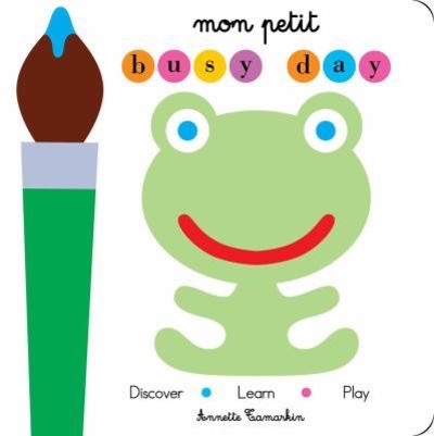 Mon Petit Busy Dayby: Annette Tamarkin