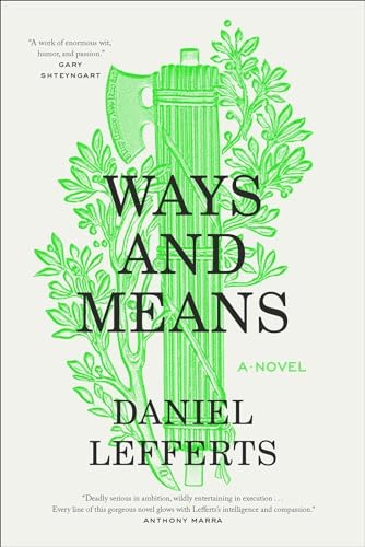 Ways and Means: A Novelby: Daniel Lefferts