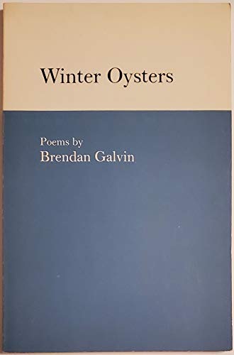 Winter Oystersby: Galvin, Brendan