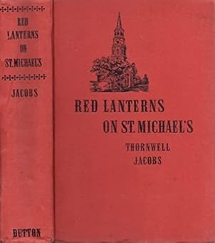 Red Lanterns on St. Michael'sby: Jacobs, Thornwell