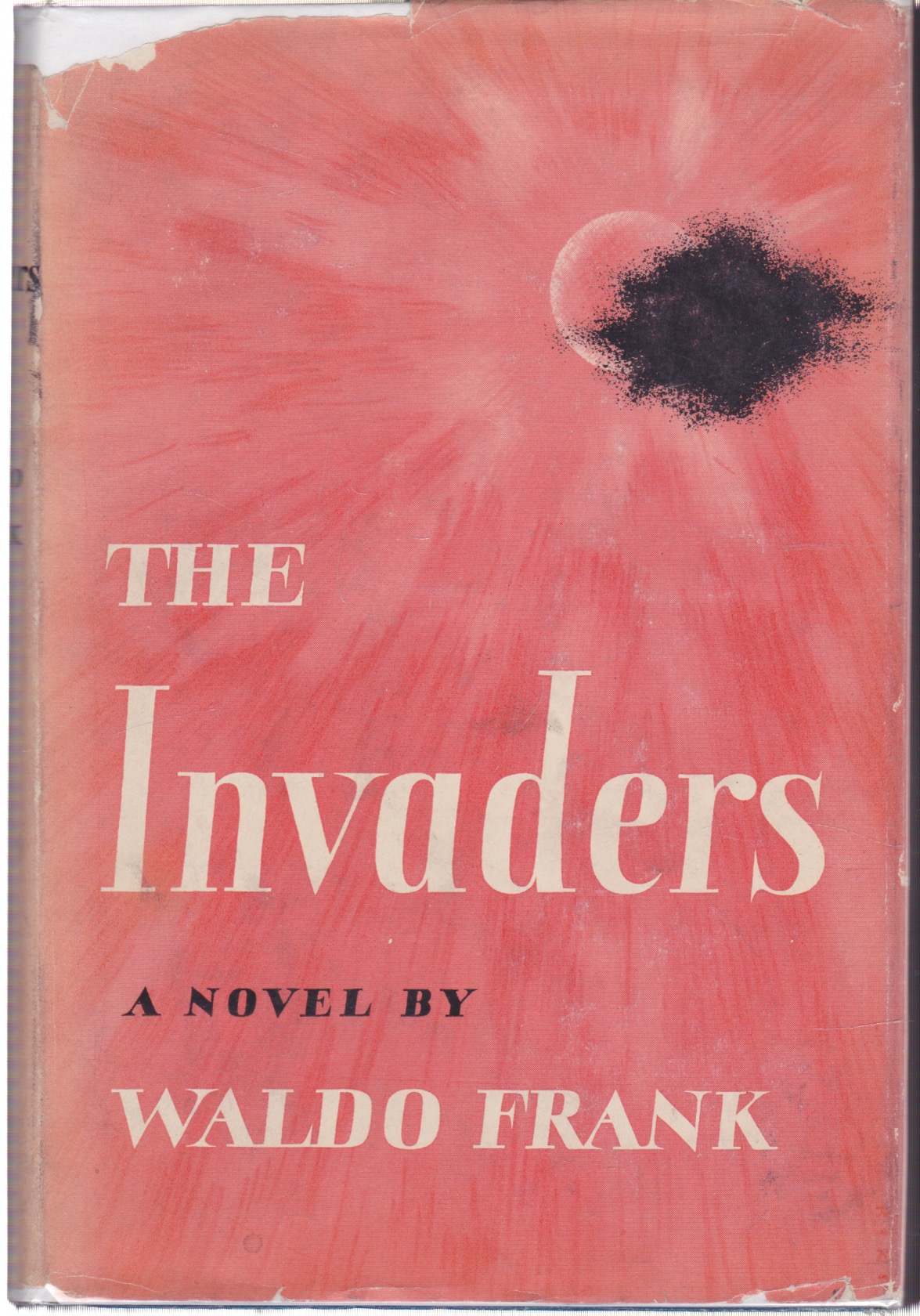The Invadersby: Waldo Frank