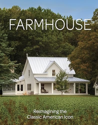 Farmhouse: Reimagining the Classic American Iconby: Fine Homebuilding, Editors Of