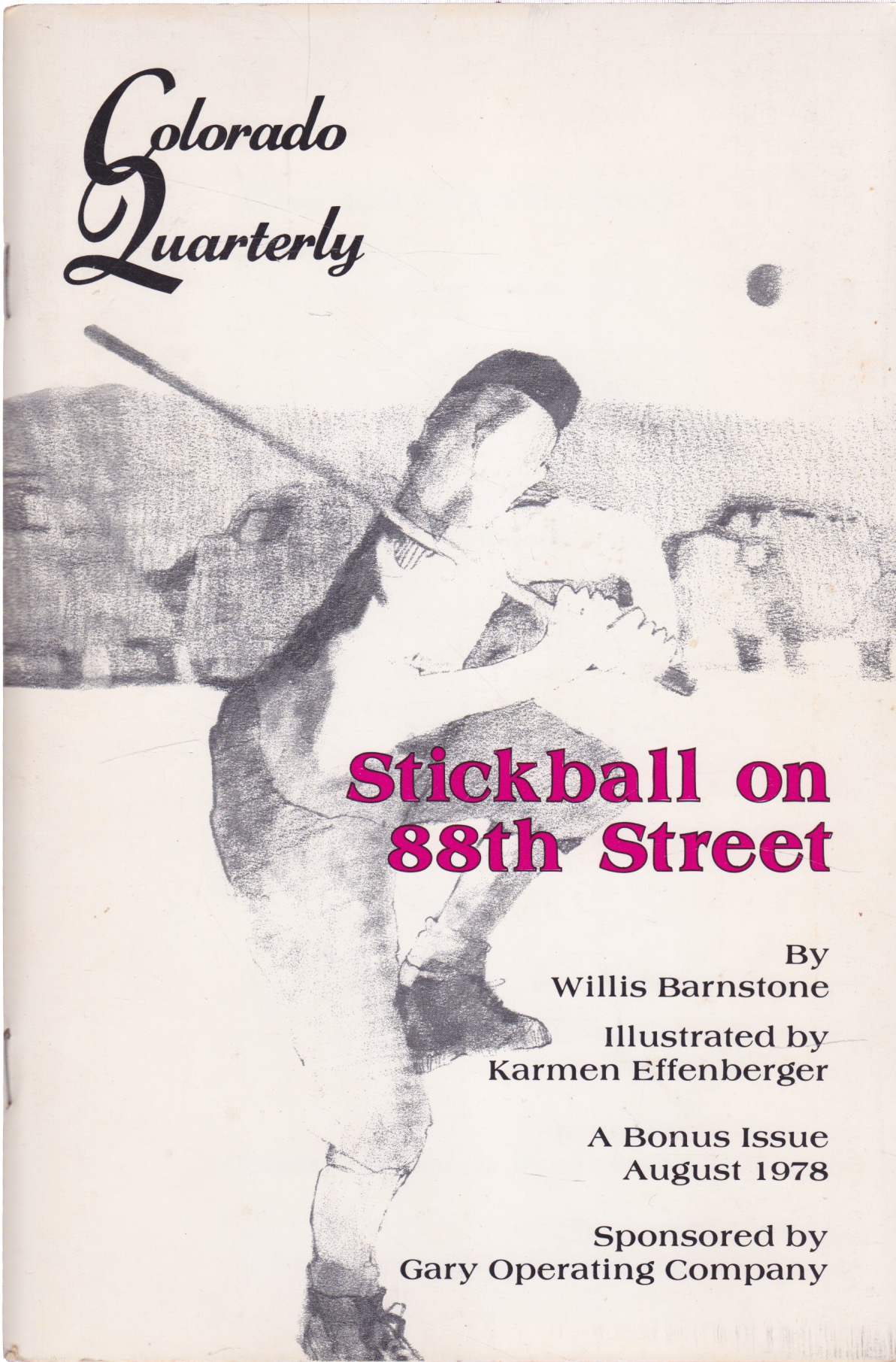Stickball on 88th Street (INSCRIBED COPY)by: Barnstone, Willis 