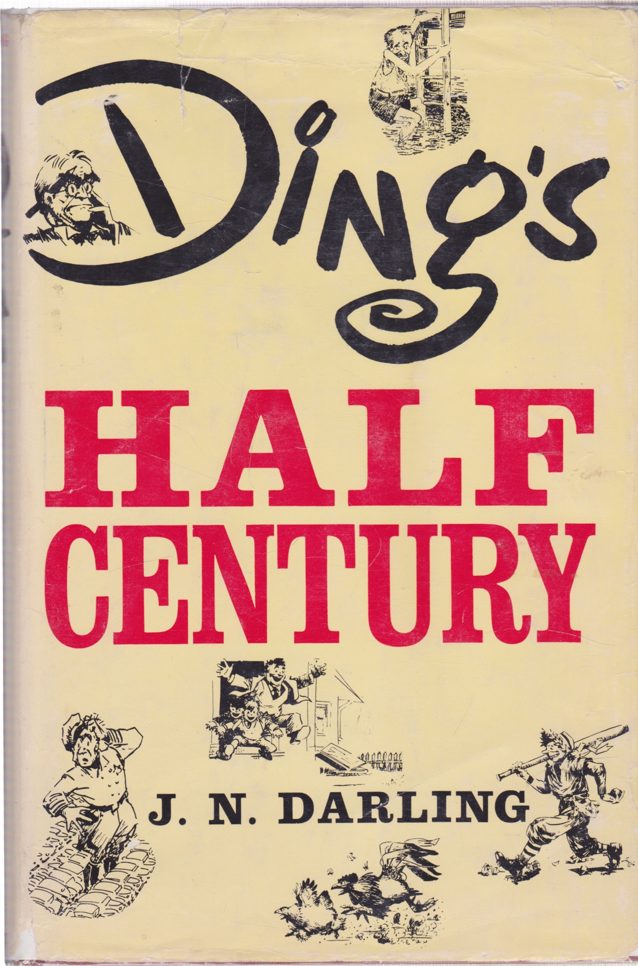 Ding's Half Century by: J. N. Darling 