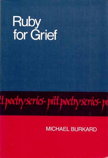 Ruby For Grief by: Burkard, Michael