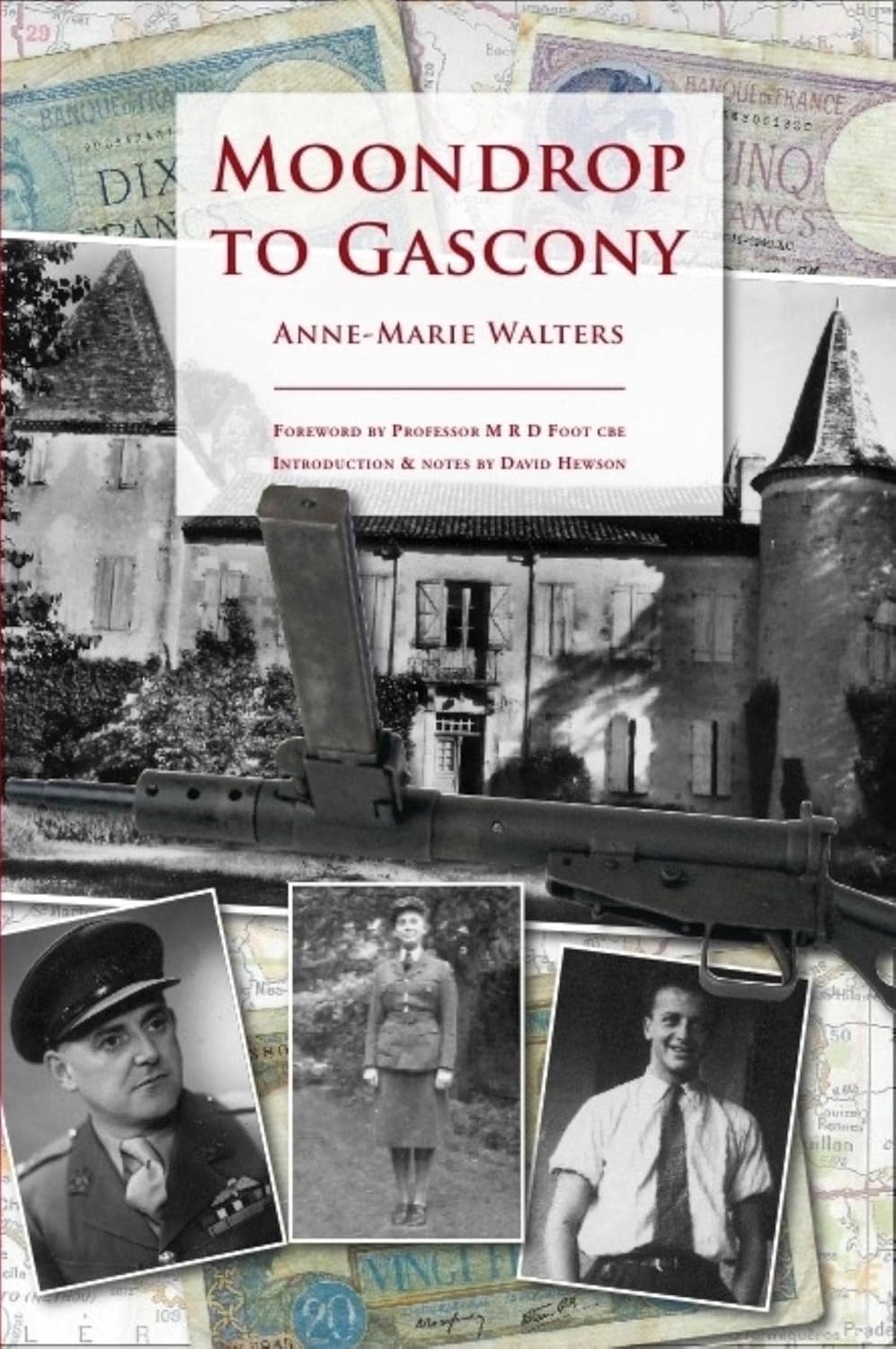 Moondrop to Gascony by: Anne-Marie Walters 